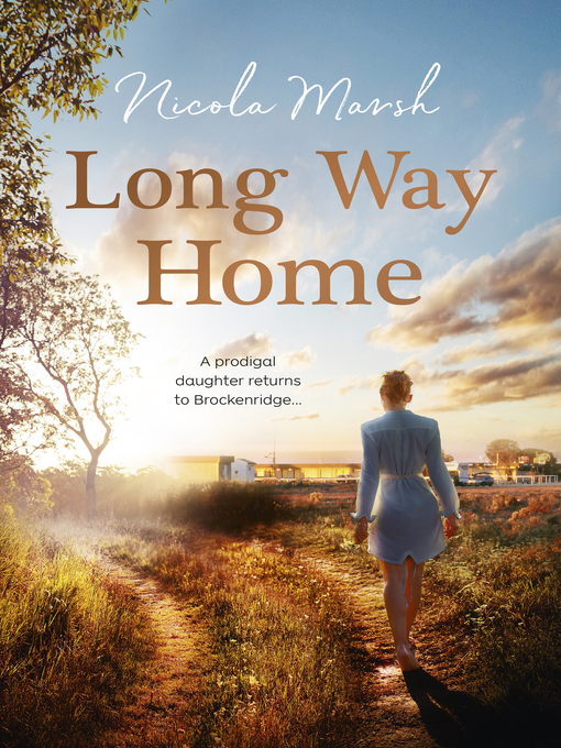 Title details for Long Way Home by Nicola Marsh - Available